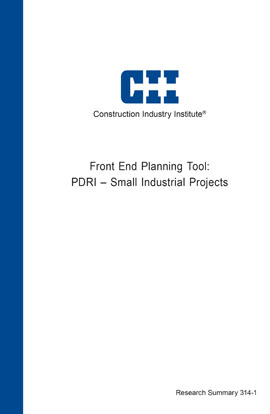 PDRI: Project Definition Rating Index: Small Industrial Projects