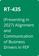 RT-435  (Presenting in 2027) Alignment and Communication of Business Drivers in FEP